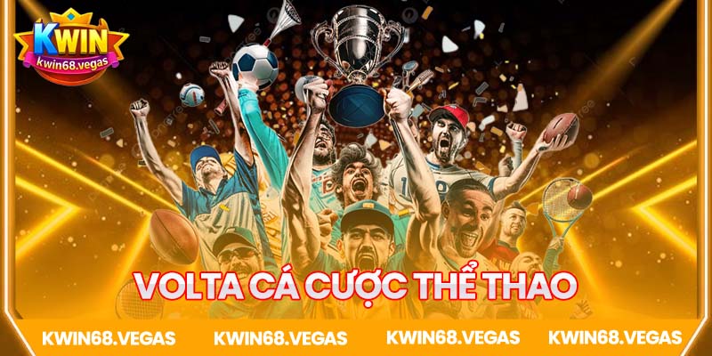 Cá cược thể thao live - Volta